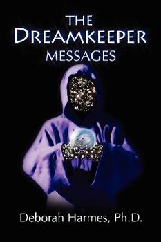 Paperback The Dreamkeeper Messages Book