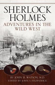 Paperback Sherlock Holmes: Adventures in the Wild West Book