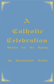 Paperback A Catholic Celebration Book
