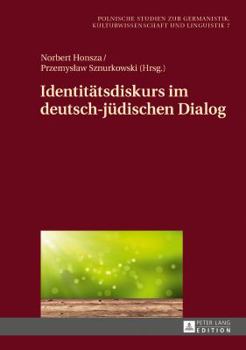 Hardcover Identitaetsdiskurs im deutsch-juedischen Dialog [German] Book
