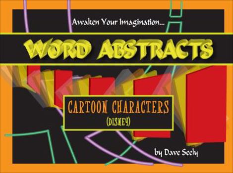 Paperback Word Abstracts: Cartoon Characters (Disney) Book