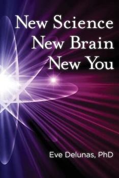Paperback New Science, New Brain, New You Book