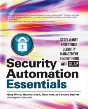 Paperback Security Automation Essentials: Streamlined Enterprise Security Management & Monitoring with Scap Book