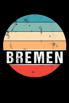 Paperback Bremen: 100 Pages 6 'x 9' - Travel Journal or Notebook Book