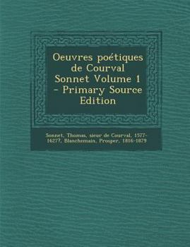 Paperback Oeuvres po?tiques de Courval Sonnet Volume 1 [French] Book