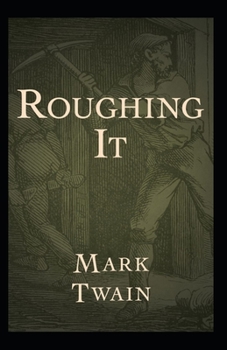 Paperback Roughing It Illustrated Book