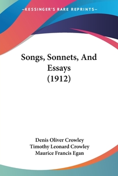 Paperback Songs, Sonnets, And Essays (1912) Book