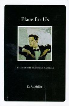 Hardcover Place for Us: Essay on the Broadway Musical Book