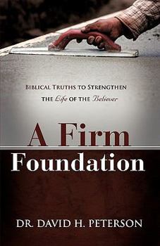 Paperback A Firm Foundation Book