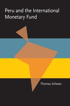 Paperback Peru and the International Monetary Fund Book