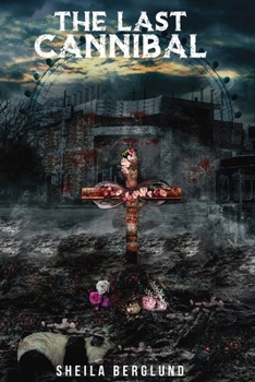 Paperback The Last Cannibal Book
