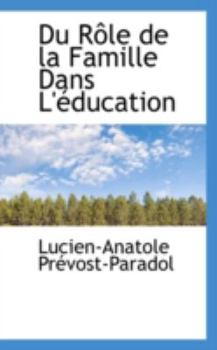 Du Role de la Famille Dans L'Education