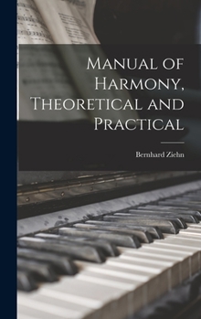 Hardcover Manual of Harmony, Theoretical and Practical Book