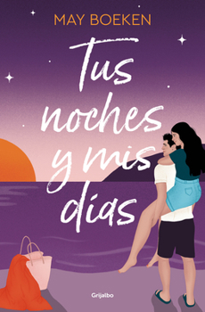 Tus noches y mis días / Your Nights and My Days (Spanish Edition) - Book #2 of the Mediterráneo