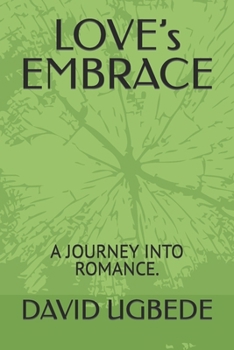 Paperback LOVE's EMBRACE: A Journey Into Romance. [Large Print] Book