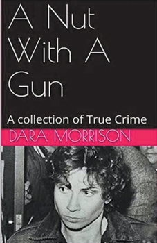 Paperback A Nut With A Gun Book