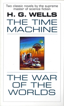 The Time Machine/The War of the Worlds