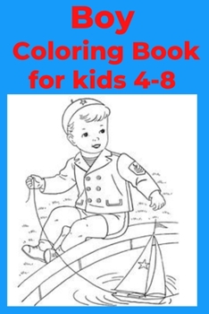 Paperback Boy Coloring Book for kids 4-8 Book
