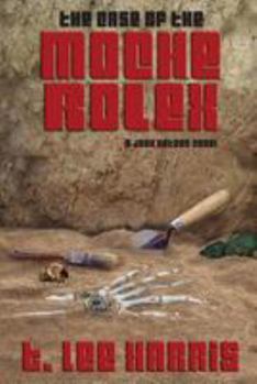 Paperback The Case of the Moche Rolex Book