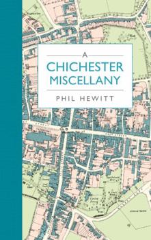 Hardcover A Chichester Miscellany Book