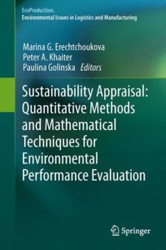Hardcover Sustainability Appraisal: Quantitative Methods and Mathematical Techniques for Environmental Performance Evaluation Book