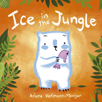 Hardcover Ice in the Jungle Book