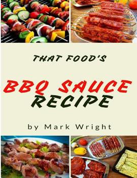 Paperback BBQ Sauce Recipes: 50 Delicious of BBQ Sauce Book