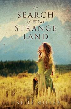 Paperback In Search of What Strange Land Book