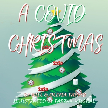 Paperback A Covid Christmas: Celebrating During a Global Pandemic Book