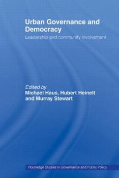 Paperback Urban Governance and Democracy: Leadership and Community Involvement Book