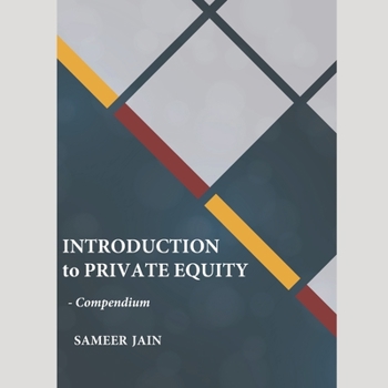 Paperback Introduction to Private Equity: Compendium Book