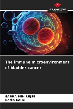 Paperback The immune microenvironment of bladder cancer Book