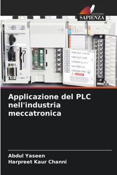 Paperback Applicazione del PLC nell'industria meccatronica [Italian] Book