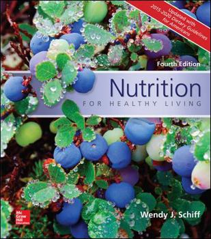 Paperback Nutrition for Healthy Living Updated with 2015-2020 Dietary Guidelines for Americans Book