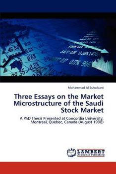 Paperback Three Essays on the Market Microstructure of the Saudi Stock Market Book