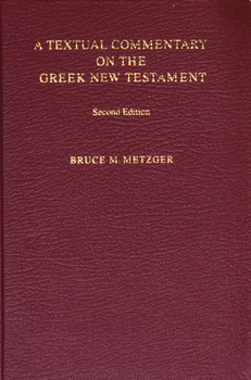 Hardcover A Textual Commentary on the Greek New Testament (Ubs4) Book