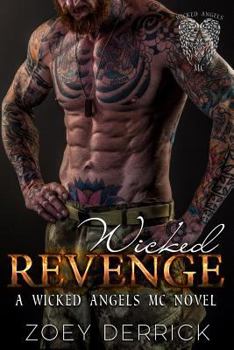 Paperback Wicked Revenge: A Wicked Angels MC Novel Book