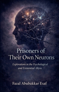 Paperback Prisoners of Their Own Neurons Book