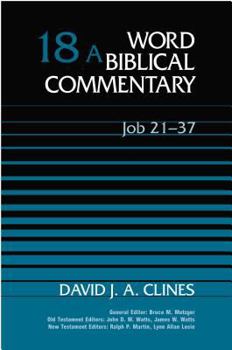 Job 21-37 (Word Biblical Commentary) - Book  of the Word Biblical Commentary