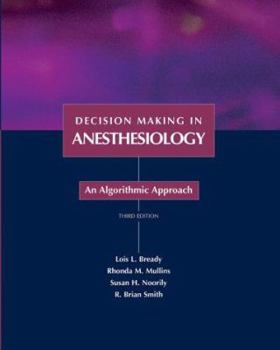 Hardcover Decision Making in Anesthesiology: An Algorithmic Approach Book