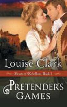 Paperback Pretender's Game (Hearts of Rebellion Series, Book 1) Book