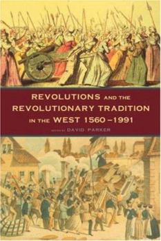 Paperback Revolutions and the Revolutionary Tradition: In the West 1560-1991 Book