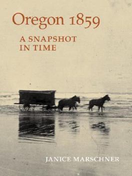 Paperback Oregon 1859: A Snapshot in Time Book