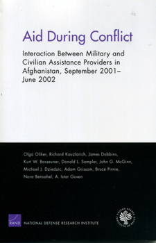 Paperback Aid During Conflicts: Interaction Between Military and Civilian Assistance Providers in Afghanistan Book