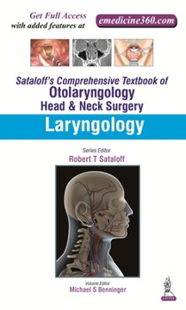 Hardcover Sataloff's Comprehensive Textbook of Otolaryngology: Head & Neck Surgery: Laryngology Book