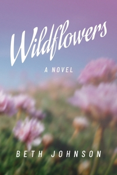 Wildflowers (Wildflowers Series)