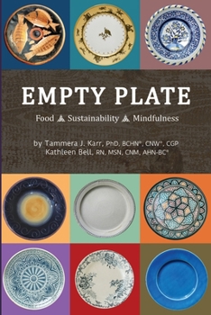 Paperback Empty Plate: Food - Sustainability - Mindfulness Book