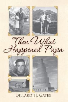 Paperback Then What Happened Papa Book