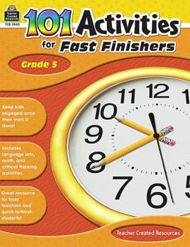 Paperback 101 Activities for Fast Finishers Grade 5 Book