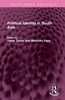 Hardcover Political Identity in South Asia Book